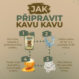 Jak na šálek klidu? Tady je jednoduchý návod jak si ji připravit doma: 1/ 2 Polévkové lžíce Kavy do hrnku 2/ Zalij vodou o...